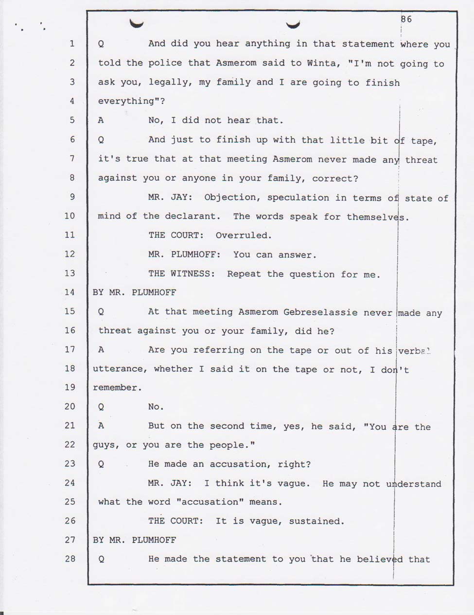 Angesom's testimony Jan. 23, 2008.